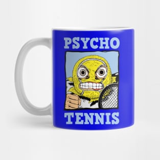 Psycho Tennis Mug